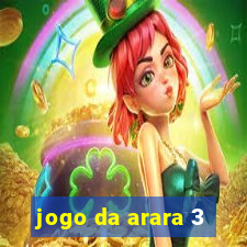 jogo da arara 3